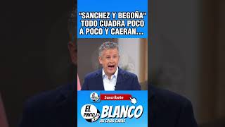 POCO A POCO TODO CUADRA CON SANCHEZ Y BEGOÑA shorts pedrosanchez begoñagomez vox abascal [upl. by Zetnod]