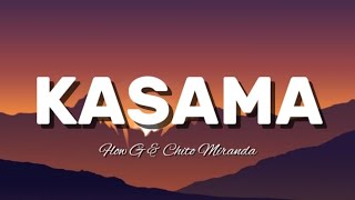 Kasama  Flow G amp Chito Miranda Lyrics [upl. by Ender]