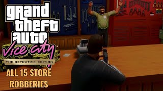 GTA Vice City Definitive Edition  All 15 Store Robberies Knock Off Stores [upl. by Beesley824]