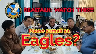 Usapang Agila 1 REALTALK How to join The Fraternal Order of Eagles [upl. by Robinet]