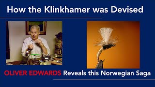 Oliver Edwards How the Klinkhamer Fly was invented and why so many tie it incorrectly [upl. by Dori]