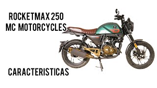 ROCKETMAX 250 Caracteristicas MC Motorcycles [upl. by Mildrid]