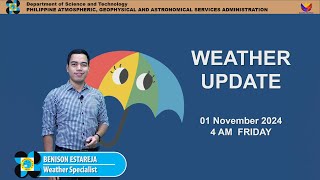 Public Weather Forecast issued at 4AM  November 01 2024  Friday [upl. by Rosetta747]