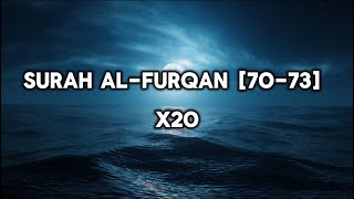 Surah AlFurqan Verse 7073 x20 [upl. by Neelhsa]