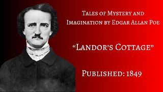 quotLandors Cottagequot by Edgar Allan Poe Full Audiobook [upl. by Laws]