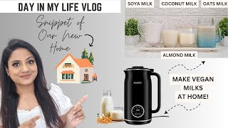 Snippet of our New home  Make Vegan Milk Ft Agaro Regency electric nut milk maker  Ria Rajendran [upl. by Murielle]