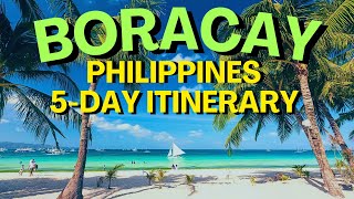 5Day Boracay Itinerary What You MUST See amp Do 2024 Travel Guide [upl. by Cima721]