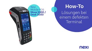 Howto Lösungen bei einem defekten Terminal  Nexi MobilePOS Move 5000  Desk 5000  Nexi Germany [upl. by Allemap]