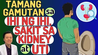 Tamang Gamutan sa Ihi ng Ihi Sakit sa Kidney at UTI  By Doc Willie Ong and Doc Liza RamosoOng [upl. by Shel]