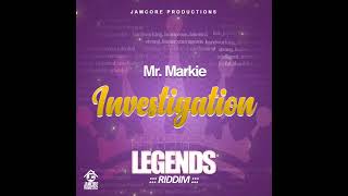 Mr Markie  Investigation  Legends Riddim 2022  Reggae [upl. by Junji]