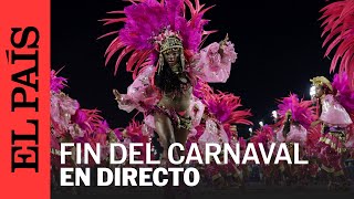 DIRECTO  El último día del carnaval de Río de Janeiro en vivo  EL PAÍS [upl. by Sikorski690]