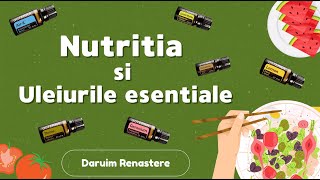 Nutritia si uleiurile esentiale cu AlinaFulberti [upl. by Pandich]