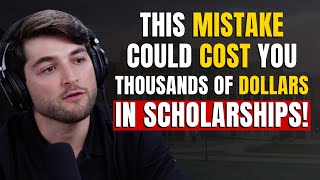 College Admissions Expert This mistake could cost you thousands of dollars in scholarships [upl. by Linder]