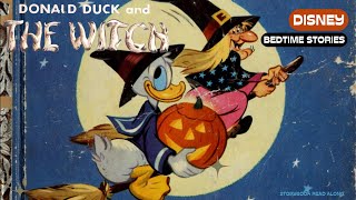 Disneys DONALD DUCK Donald Duck and the Witch Read Along Bedtime Stories [upl. by Tnelc]