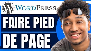 Comment Faire Un Pied De Page Sur Wordpress  Comment Modifier Footer Wordpress 2024 [upl. by Sean31]