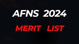 AFNS MERIT LIST 2024 [upl. by Gianni501]