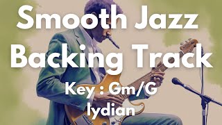 Smooth Jazz Backing Track in G Dorian  Lyrical amp Melodic Guitar Jam [upl. by Anilorak745]