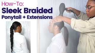 HowTo Sleek Braided Ponytail with Extensions [upl. by Euqinna602]