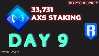 AXS Staking amp Ron Farm DAY 9 [upl. by Macguiness487]