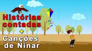 Histórias Contadas com canções de ninar Episódio 1  história para dormir  canções de ninar [upl. by Ytissac]