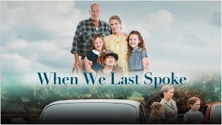 When We Last Spoke 2021 Full Movie  Corbin Bernsen  Melissa Gilbert  Cloris Leachman [upl. by Ellebasi]