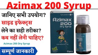 Azimax 200 Dry Syrup Uses amp Side Effects in Hindi  Azimax 200 Syrup Ke Fayde Aur Nuksan [upl. by Vaientina]