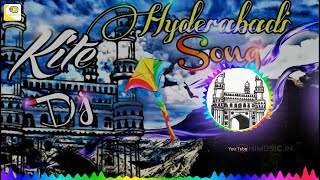 HYDERABADI KITE DJ SONG 2022 SANKRATHI SPECIAL  HIMUSIC [upl. by Conny]