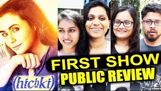 Hichki Public Review  First Day First Show  Rani Mukerji [upl. by Ijar576]