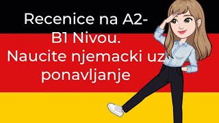 Progovorite njemacki uz ponavljanje 50 recenica na A2B1 Nivou [upl. by Pittel]