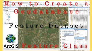 How to Create a File Geodatabase Feature Dataset and Feature Classes in ArcGIS [upl. by Ecirtac]