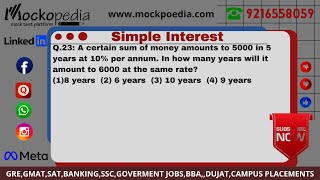 Q23 A certain sum of money amounts to 5000 in 5 years at 10 per annum In how many years will [upl. by Nimajeb]