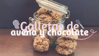 GALLETAS DE AVENA Y CHOCOLATE  CARLAMS [upl. by Chappie]