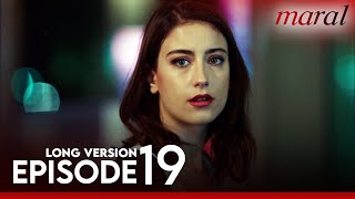 Maral My Most Beautiful Story  Long Version Episode 19 English Subtitles [upl. by Nyram]