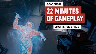 Starfield Shattered Space  The First 22 Minutes of Gameplay [upl. by Iadahs642]