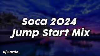 Soca 2024 Jump Start Mix  Dj Cardo [upl. by Riki]