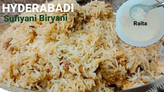 Sufiyani Biryani  Unique Special White Biryani Recipe  Hyderabadi Biryani amp Raita [upl. by Atoiyanap]