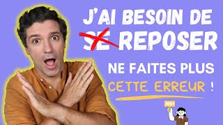 🇫🇷 GRAMMAIRE B1  Les particularités des VERBES PRONOMINAUX  RÉFLÉCHIS 😭🤦‍♂️❌ [upl. by Radferd]