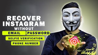 Recover Hacked Instagram Account Without Email Password Number And Selfie Verification 2024 [upl. by Arednaxela]