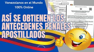 cómo Sacar 💥Antecedentes Penales Venezuela Apostillados TODO 💥POR INTERNET 2023👉COMPLETAMENTE GRATIS [upl. by Woodcock]