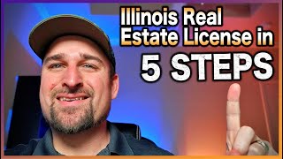 How to Become a Licensed Real Estate Agent in Illinois [upl. by Aneeles]