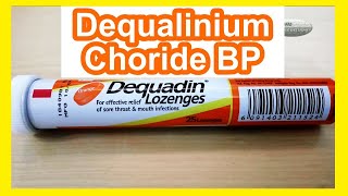 Dequalinium Choride BP Dequadin Lozenges 025mg 💊🇺🇸🇬🇧 [upl. by Faulkner509]