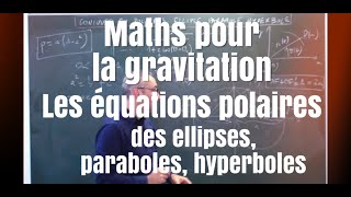 Ellipses paraboles hyperboles  les propriétés des trajectoires en gravitation [upl. by Haeel]