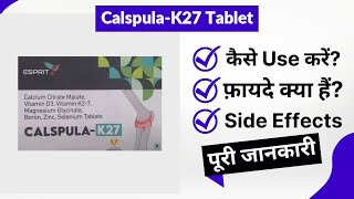 CalspulaK27 Tablet Uses in Hindi  Side Effects  Review [upl. by Anileve]