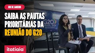 BRASIL RECEBE MINISTROS DO G20 NO RIO DE JANEIRO HOJE SAIBA O QUE ESTÁ EM PAUTA [upl. by Etnahsal]