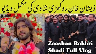 Zeeshan Rokhri Wedding Full Video  Zeeshan Rokhri Shadi  Zeeshan Khan Rokhri Marriage Ceremony [upl. by Sivatnod]