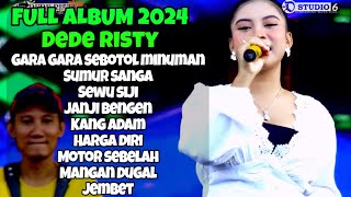 Gara gara sebotol minuman Dede Risty ‼️ DEDE RSITY FULL ALBUM 2024 [upl. by Lonni]