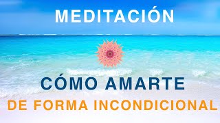 Meditación CÓMO AMARSE A UNO MISMO perdónate y sana [upl. by Inalaek]