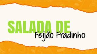 Projeto DUVIDO Salada de Feijão Fradinho [upl. by Adiraf541]