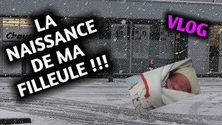 MA FILLEULE EST NEE  JE SUIS MARRAINE  VLOG [upl. by Erdnoed]