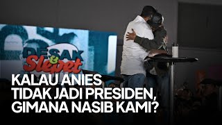 Kalau Anies Tidak Jadi Presiden Gimana Nasib Kami [upl. by Ettennat]